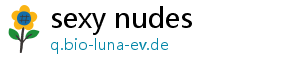 sexy nudes